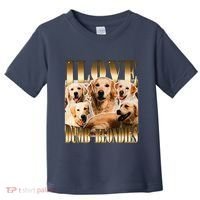 I Love Dumb Blondes Funny Meme Dog Lover Toddler T-Shirt thumb 0