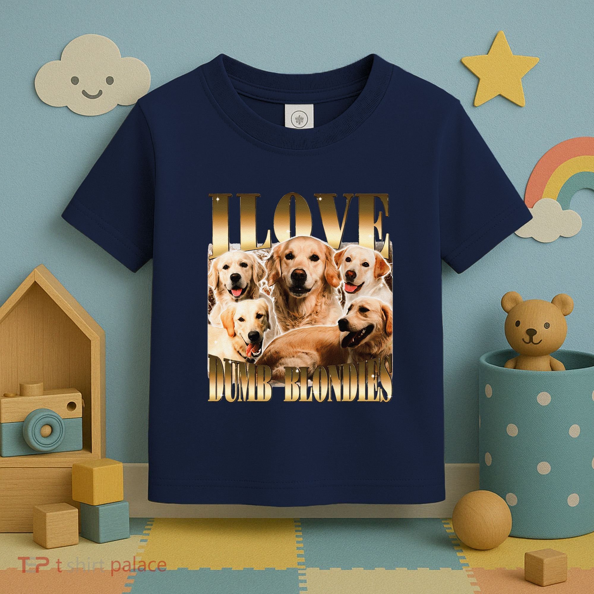 I Love Dumb Blondes Funny Meme Dog Lover Toddler T-Shirt