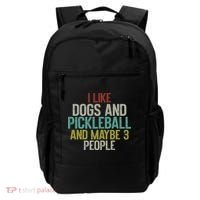 I Like Dogs And Pickleball And Maybe 3 People Backpack thumb 0