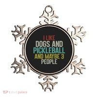 I Like Dogs And Pickleball And Maybe 3 People Ornament thumb 0