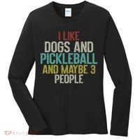 I Like Dogs And Pickleball And Maybe 3 People Women's Long Sleeve Shirt thumb 0