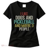I Like Dogs And Pickleball And Maybe 3 People Women's T-Shirt thumb 0
