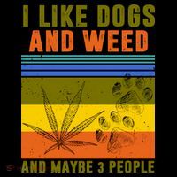 I Like Dogs And Weed And Maybe 3 People Coffee Mug thumb 5