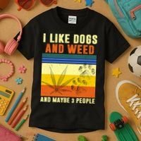 I Like Dogs And Weed And Maybe 3 People Kids T-Shirt thumb 3