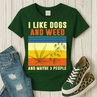 I Like Dogs And Weed And Maybe 3 People Women's T-Shirt thumb 3