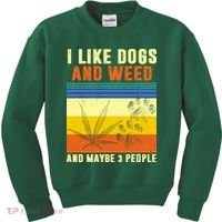 I Like Dogs And Weed And Maybe 3 People Kids Sweatshirt thumb 0