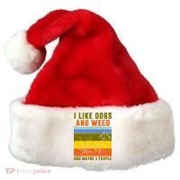 I Like Dogs And Weed And Maybe 3 People Santa Hat thumb 0