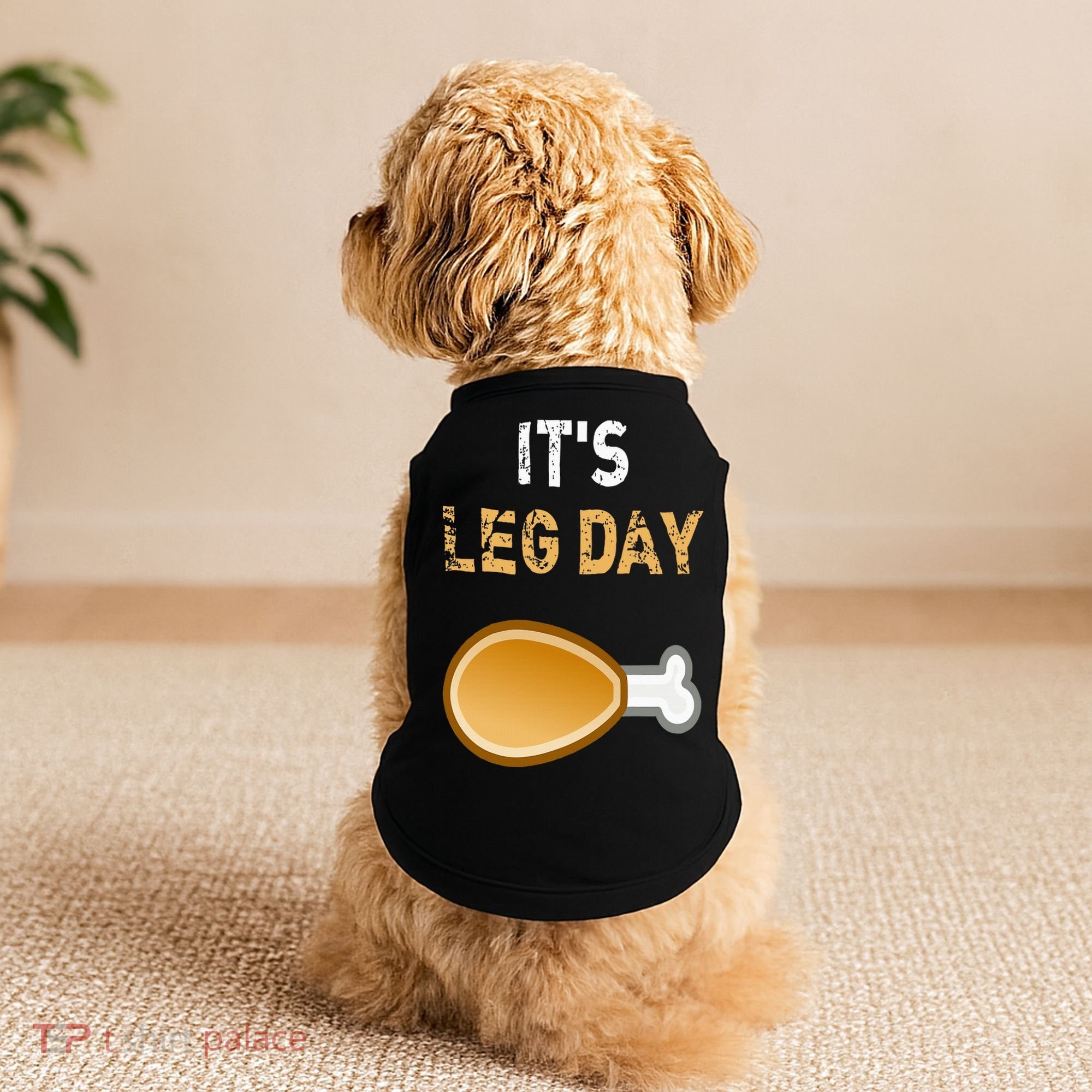 It's Leg Day Funny Workout Turkey Thanksgiving Doggie Tank