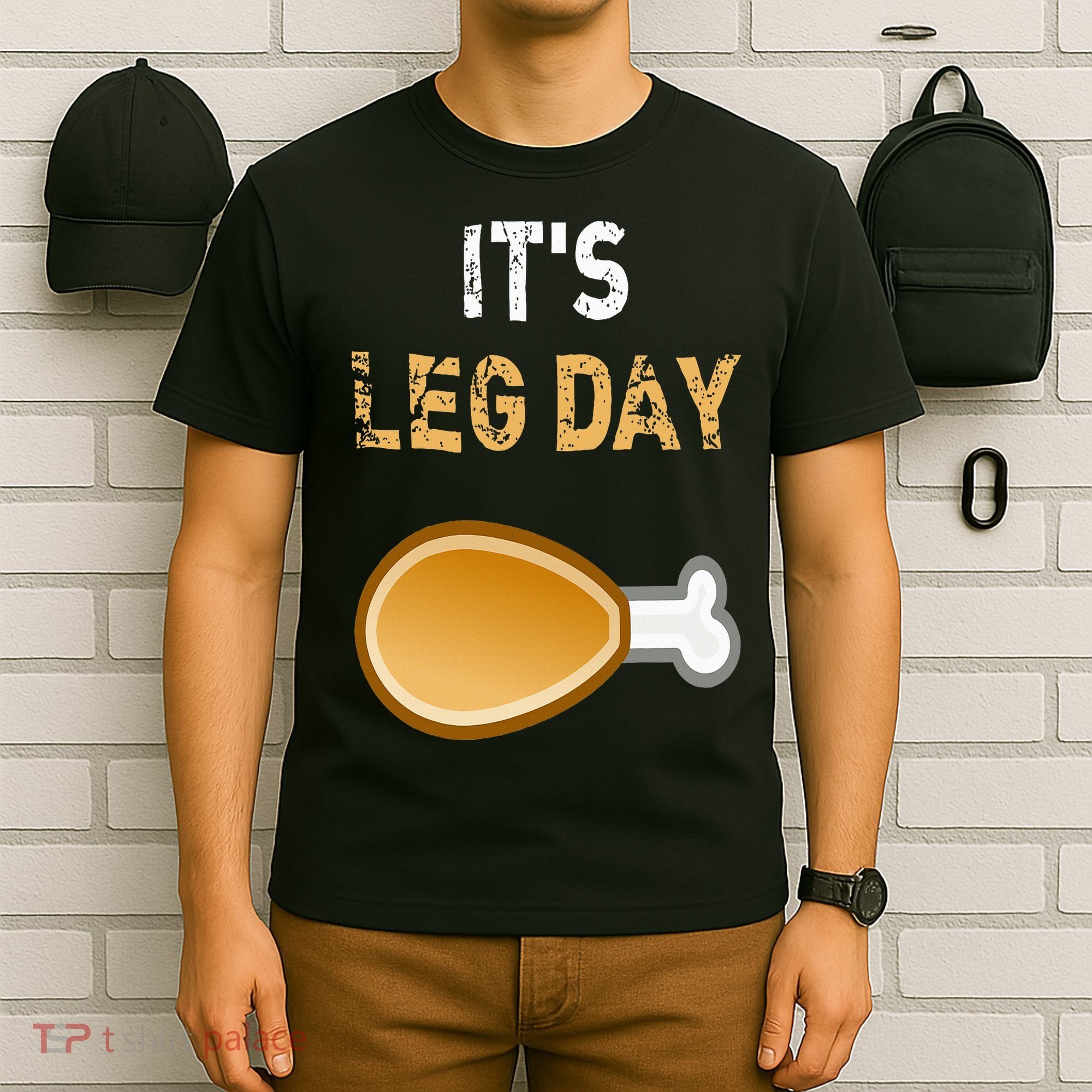 It's Leg Day Funny Workout Turkey Thanksgiving T-Shirt