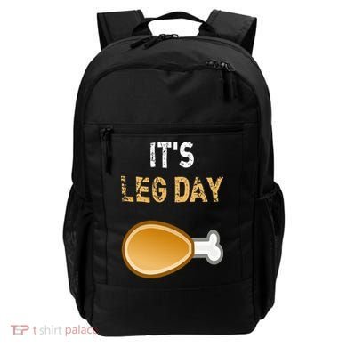 It's Leg Day Funny Workout Turkey Thanksgiving Backpack