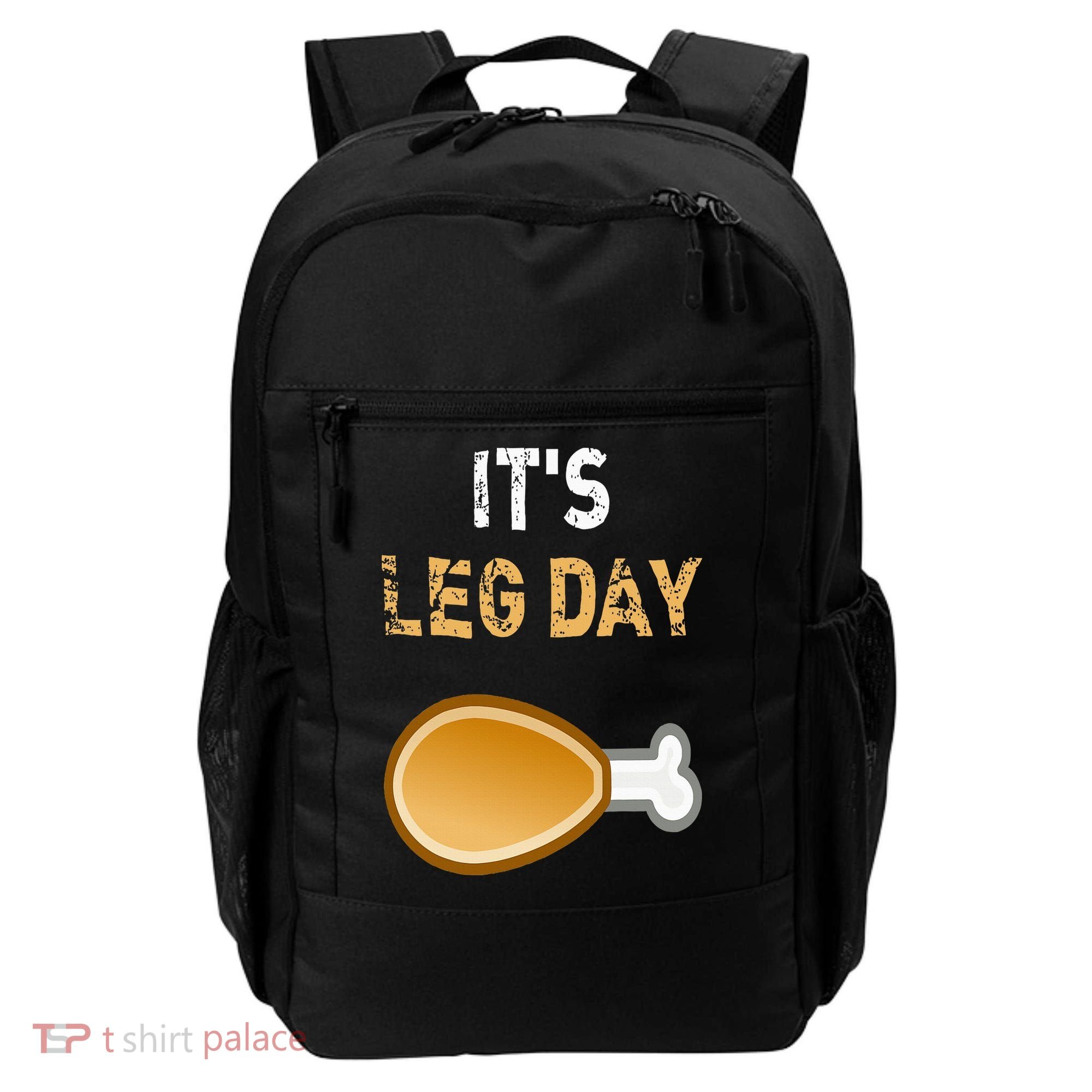 It's Leg Day Funny Workout Turkey Thanksgiving Backpack