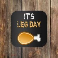 It's Leg Day Funny Workout Turkey Thanksgiving Coaster thumb 0