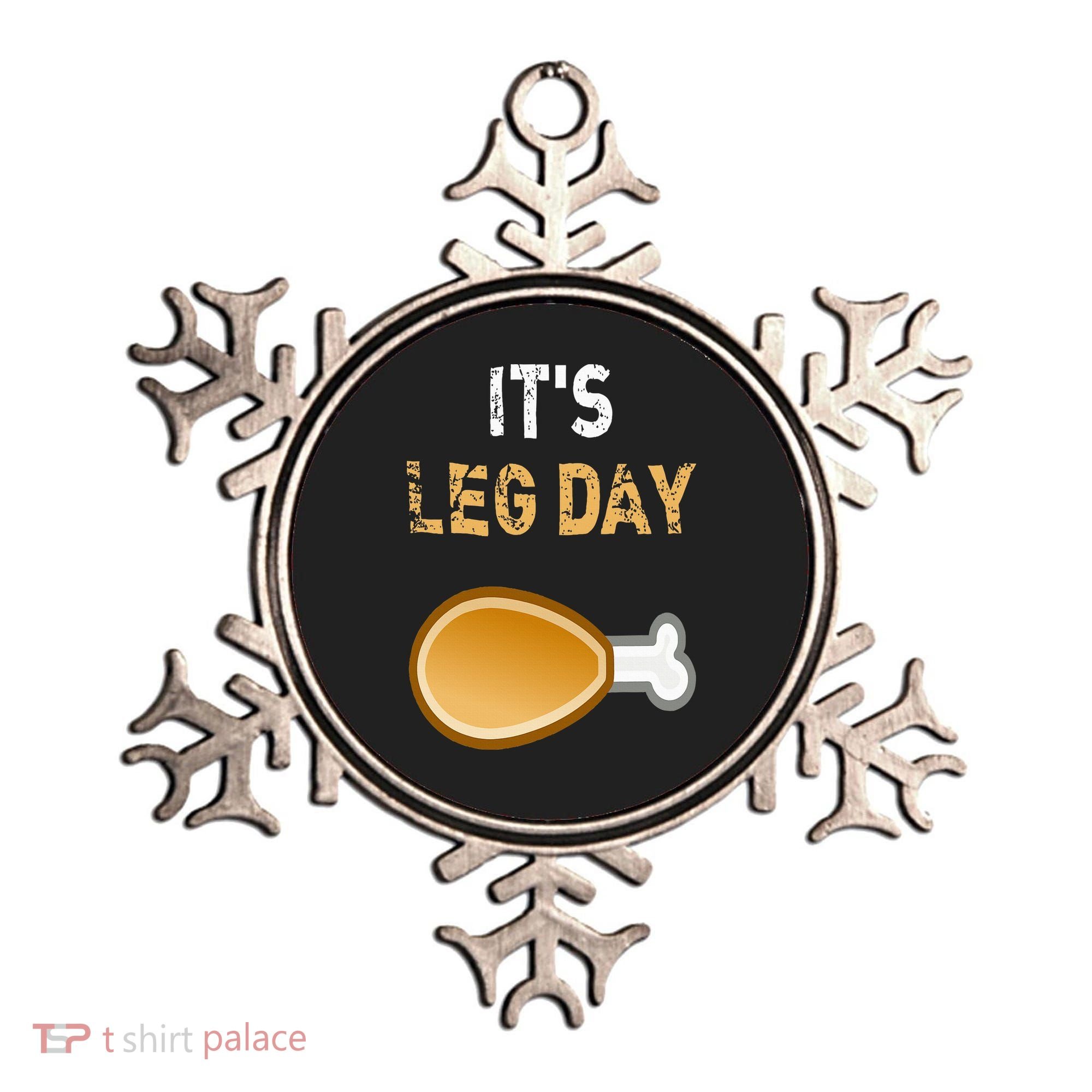 It's Leg Day Funny Workout Turkey Thanksgiving Ornament