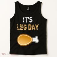 It's Leg Day Funny Workout Turkey Thanksgiving Tank Top thumb 2