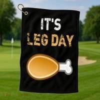 It's Leg Day Funny Workout Turkey Thanksgiving Golf Towel thumb 1