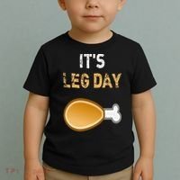 It's Leg Day Funny Workout Turkey Thanksgiving Toddler T-Shirt thumb 2