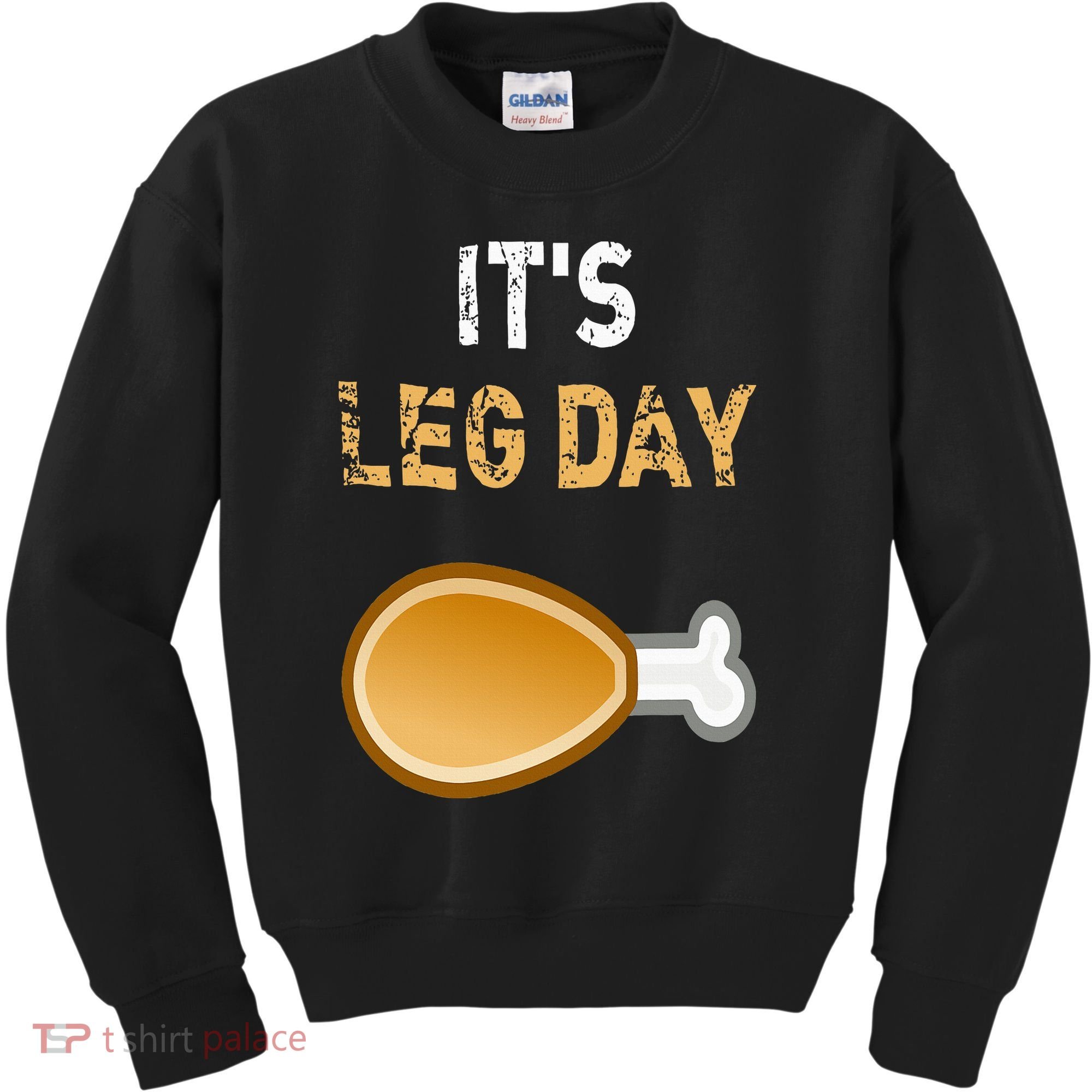 It's Leg Day Funny Workout Turkey Thanksgiving Kids Sweatshirt