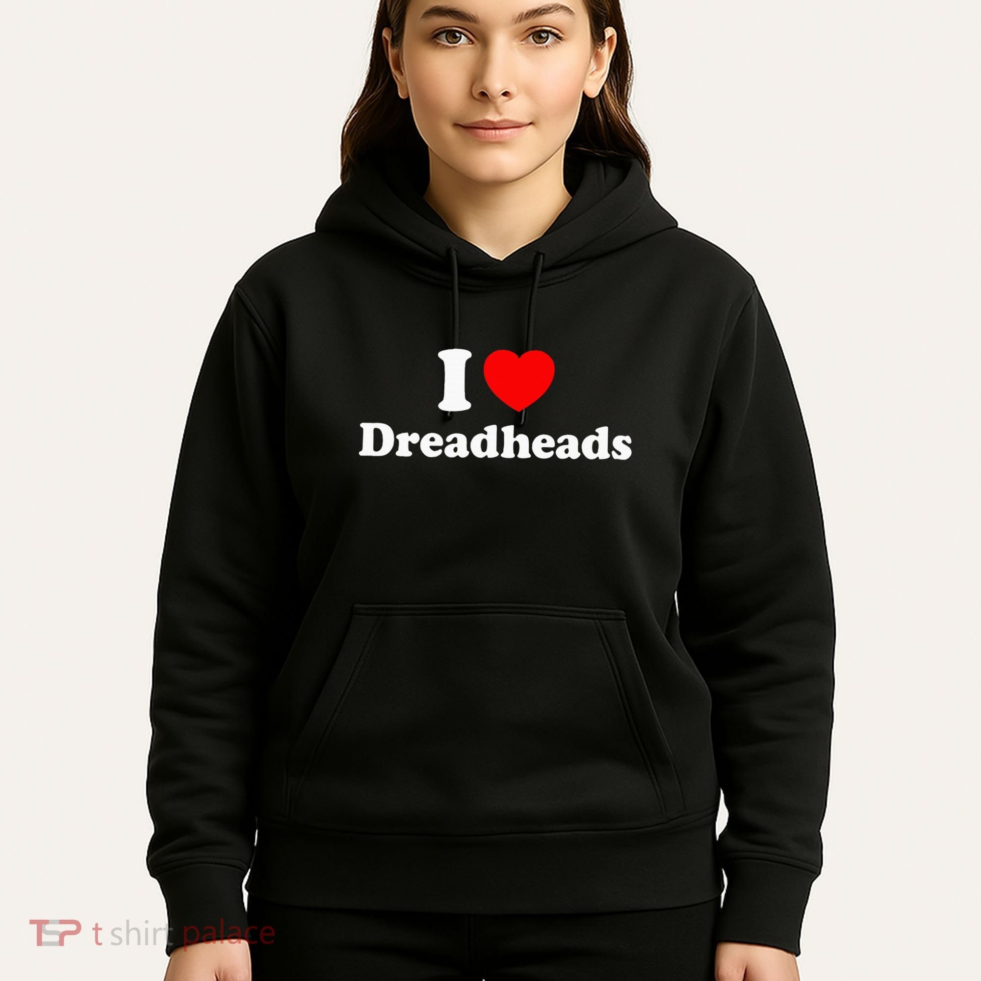 I Love Dreadheads Hoodie