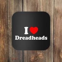 I Love Dreadheads Coaster thumb 0