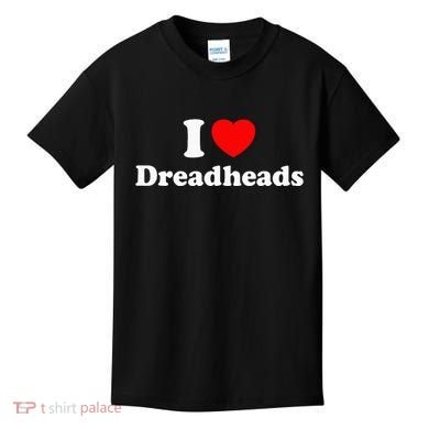 I Love Dreadheads Kids T-Shirt