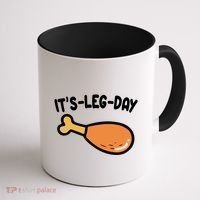 Its Leg Day Funny Thanksgiving Gym Coffee Mug thumb 1
