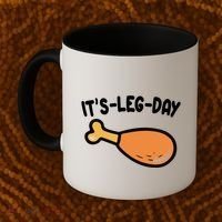 Its Leg Day Funny Thanksgiving Gym Coffee Mug thumb 2