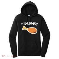 Its Leg Day Funny Thanksgiving Gym Women's Hoodie thumb 0