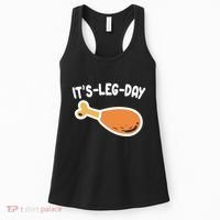Its Leg Day Funny Thanksgiving Gym Women's Tank Top thumb 0