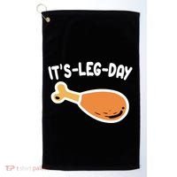 Its Leg Day Funny Thanksgiving Gym Golf Towel thumb 0