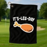 Its Leg Day Funny Thanksgiving Gym Golf Towel thumb 1