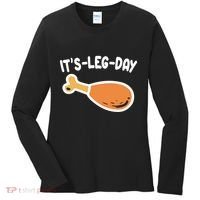 Its Leg Day Funny Thanksgiving Gym Women's Long Sleeve Shirt thumb 0