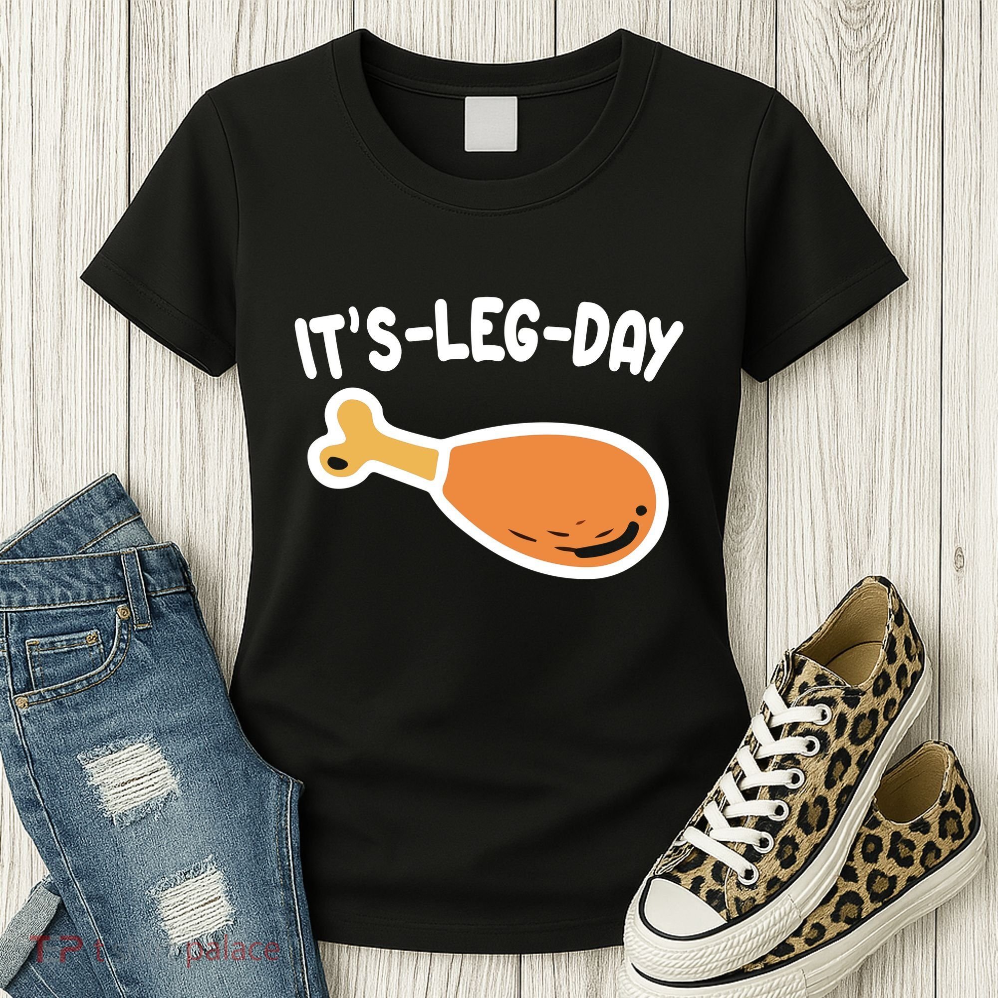 Its Leg Day Funny Thanksgiving Gym Women's T-Shirt