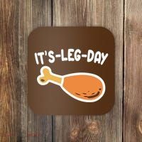 Its Leg Day Funny Thanksgiving Gym Coaster thumb 0