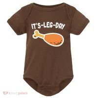 Its Leg Day Funny Thanksgiving Gym Baby Bodysuit thumb 0