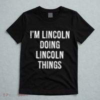 Im Lincoln Doing Lincoln Things Name Birthday T-Shirt thumb 5