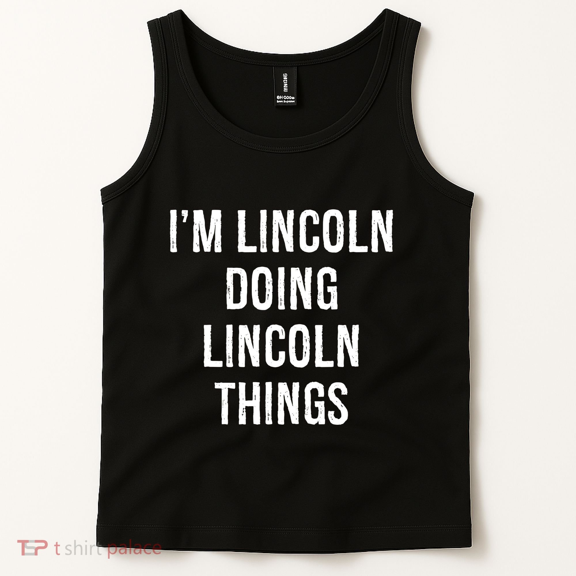 Im Lincoln Doing Lincoln Things Name Birthday Tank Top