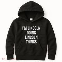 Im Lincoln Doing Lincoln Things Name Birthday Kids Hoodie thumb 0