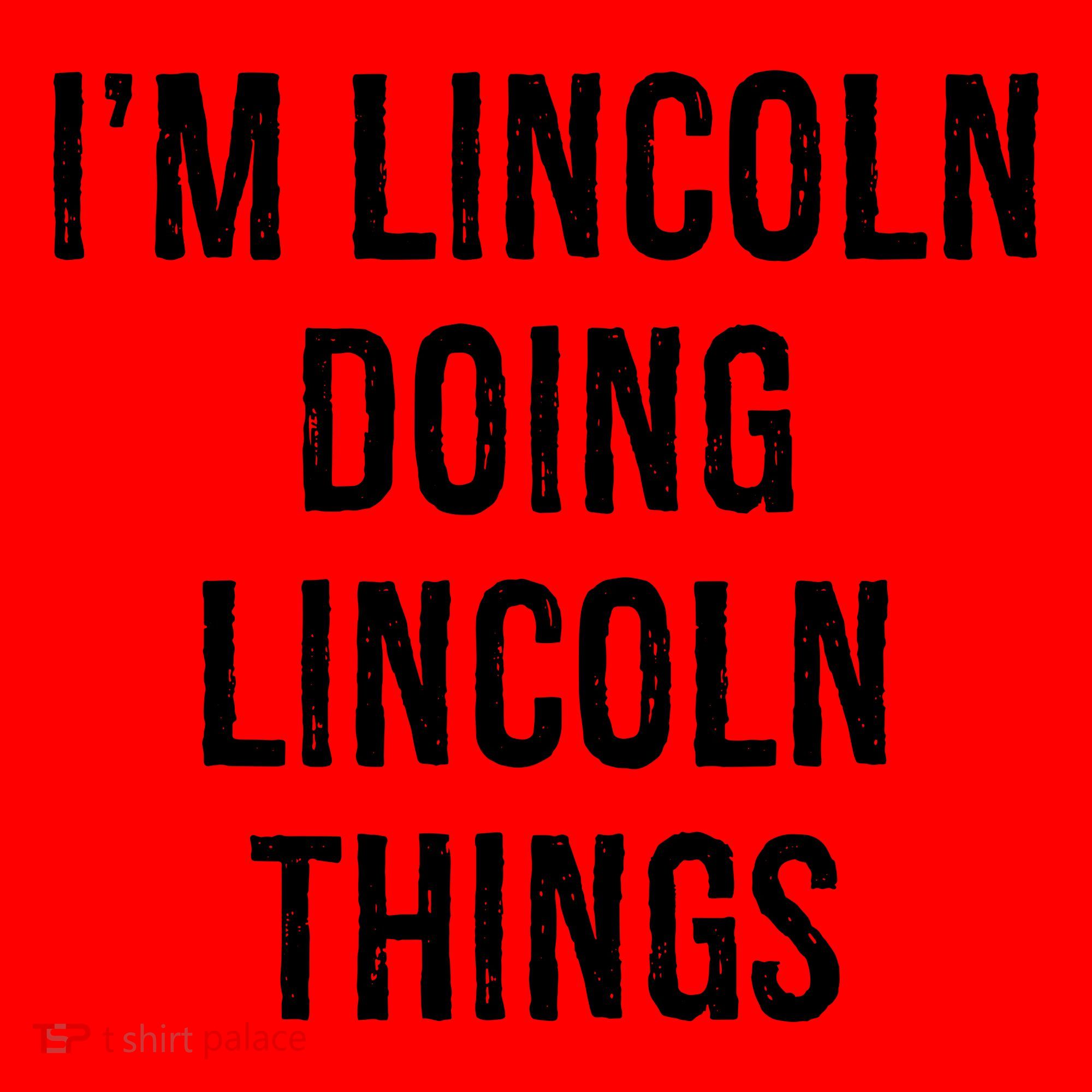 Im Lincoln Doing Lincoln Things Name Birthday Santa Hat