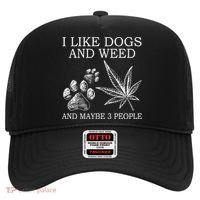 I Like Dogs And Weed And Maybe 3 People Great Gift Hat thumb 0