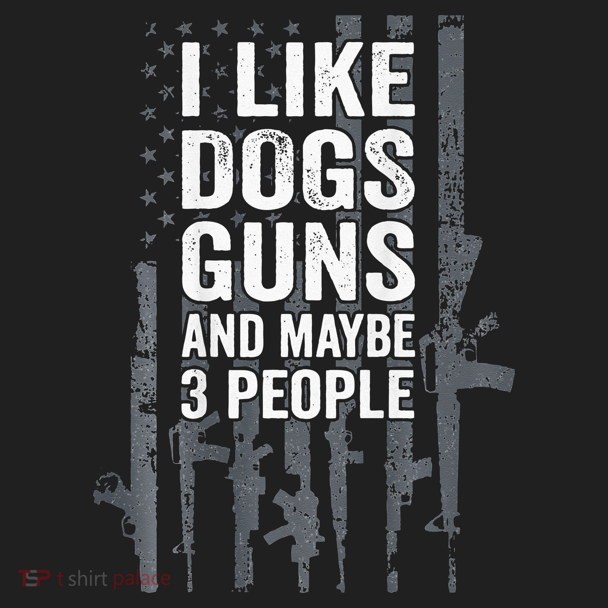 I Like Dogs Guns And Maybe 3 People Funny Gun ON BACK Women's Sweatshirt