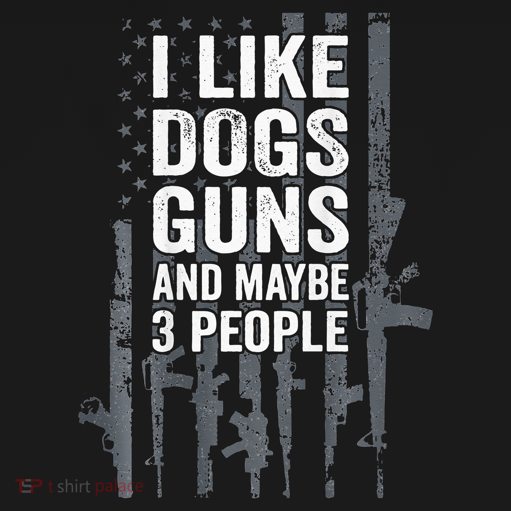 I Like Dogs Guns And Maybe 3 People Funny Gun ON BACK Women's Tank Top
