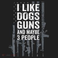 I Like Dogs Guns And Maybe 3 People Funny Gun ON BACK Hat thumb 2