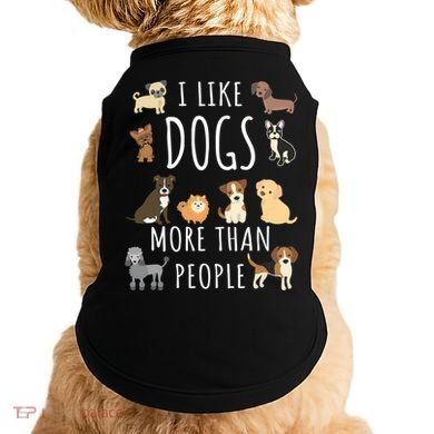I Like Dogs More Than People Gift Doggie Tank