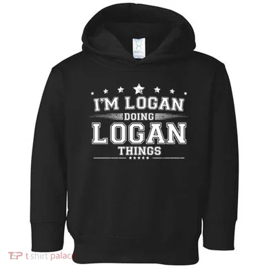 Im Logan Doing Logan Things Toddler Hoodie