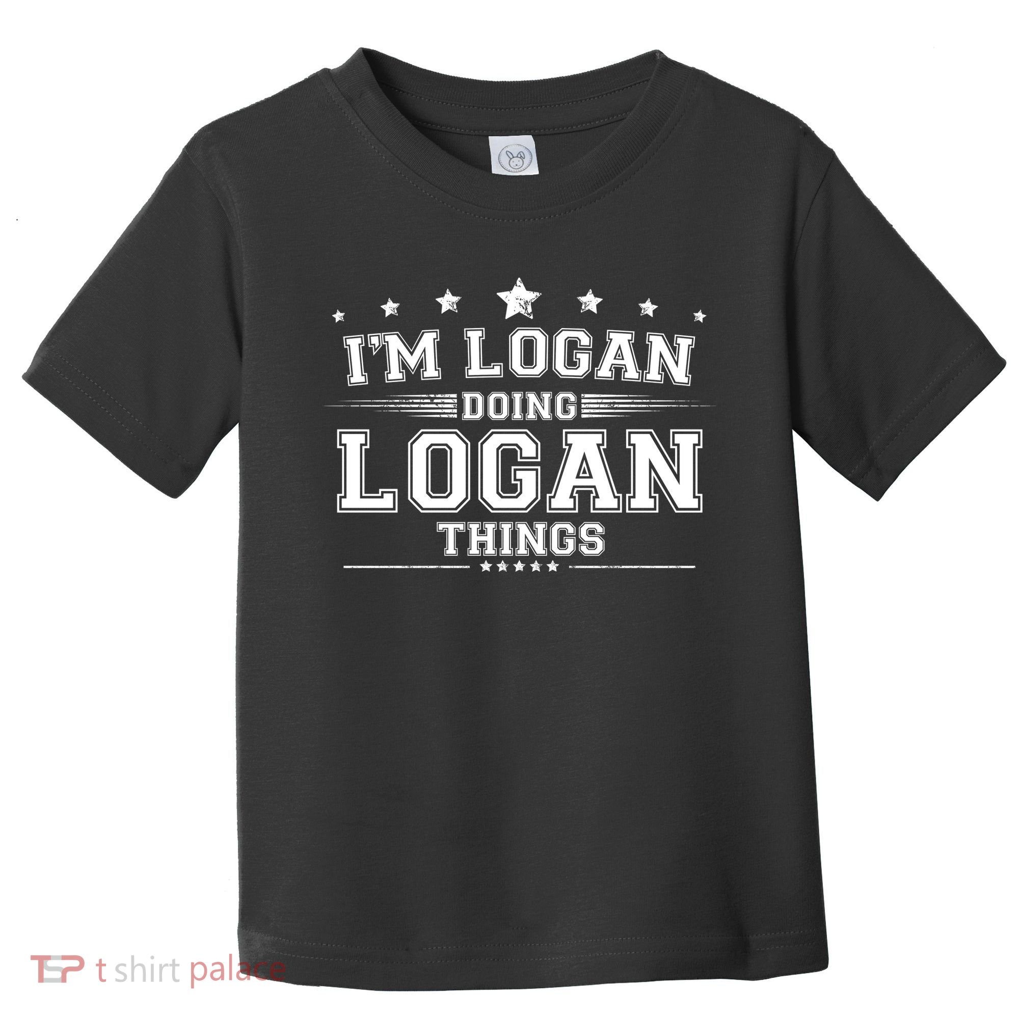 Im Logan Doing Logan Things Toddler T-Shirt