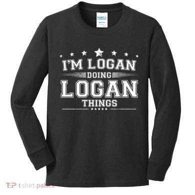 Im Logan Doing Logan Things Kids Long Sleeve Shirt
