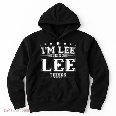 Im Lee Doing Lee Things Hoodie