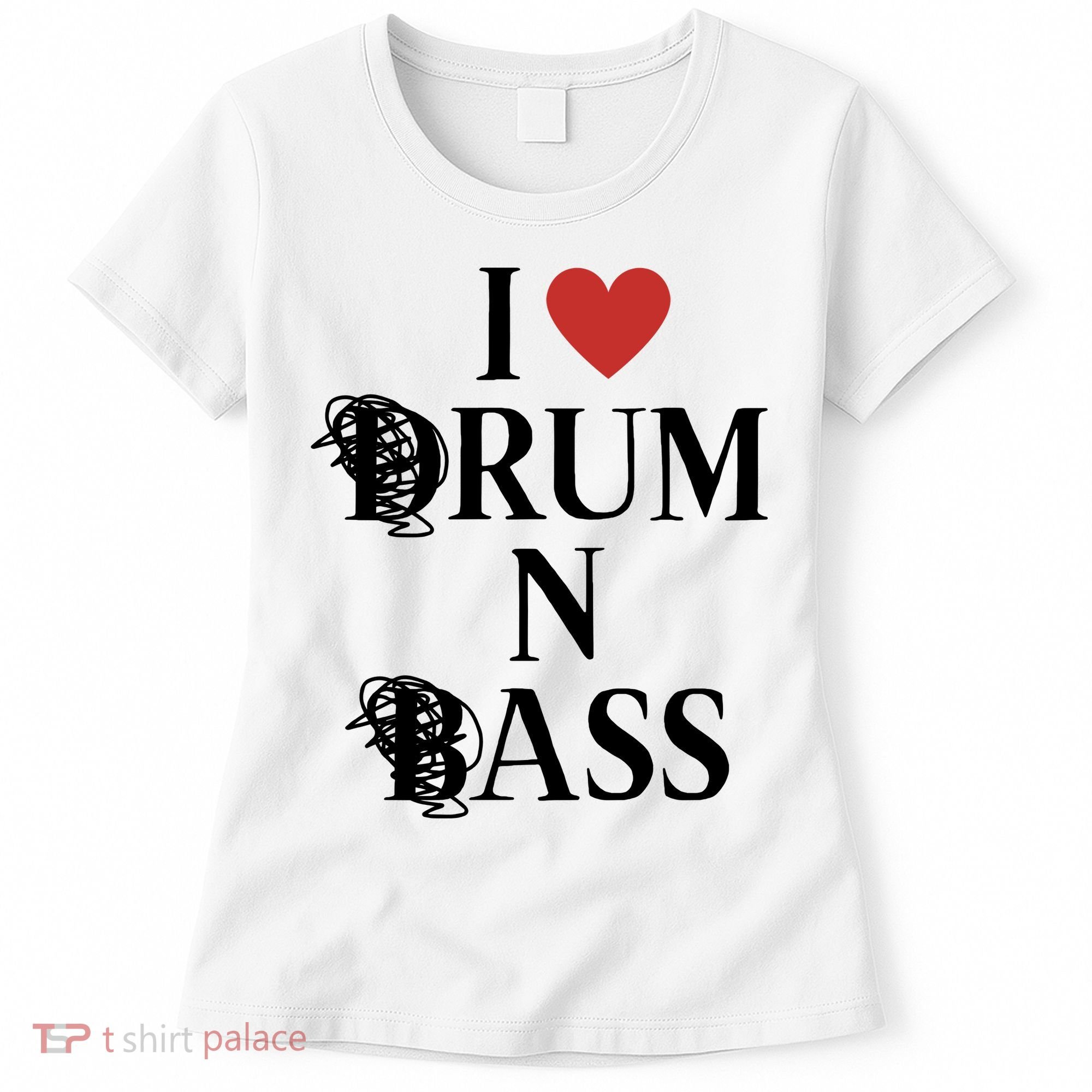 I Love Drum And Bass Rock Women's T-Shirt