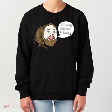 I Literally Don't Even Care Women's Sweatshirt