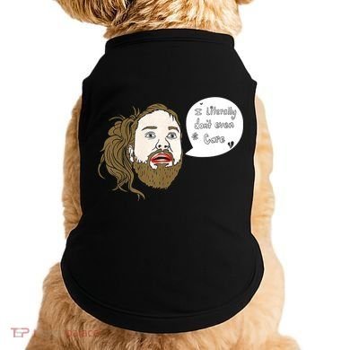 I Literally Don't Even Care Doggie Tank